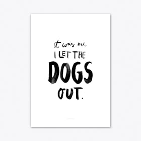 It was me Art Print